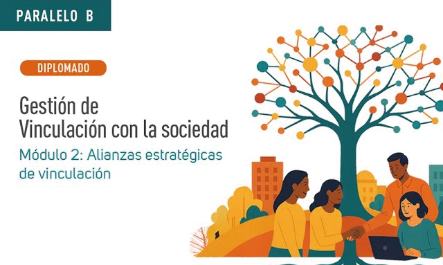 Módulo 2: Alianzas estratégicas de vinculación - Paralelo B
