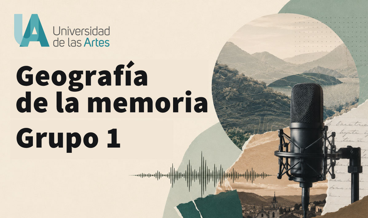 GEOGRAFÍAS DE LA MEMORIA - Grupo 1